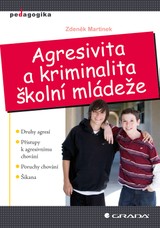 E-kniha Agresivita a kriminalita školní mládeže - Zdeněk Martínek
