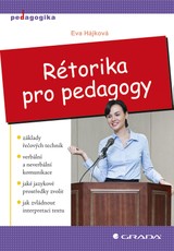 E-kniha Rétorika pro pedagogy - Eva Hájková