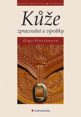 E-kniha Kůže - zpracování a výrobky - Olga Floriánová