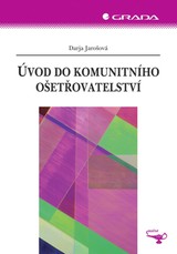 E-kniha Úvod do komunitního ošetřovatelství - Darja Jarošová