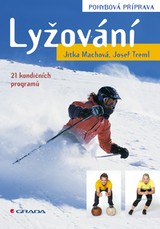 E-kniha Lyžování - pohybová příprava - Josef Treml, Jitka Machová