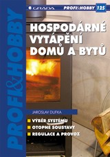 E-kniha Hospodárné vytápění domů a bytů - Jaroslav Dufka