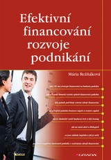 E-kniha Efektivní financování rozvoje podnikání - Mária Režňáková