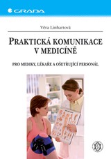 E-kniha Praktická komunikace v medicíně - Věra Linhartová