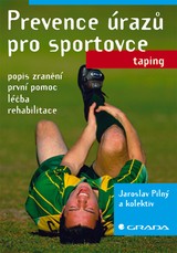 E-kniha Prevence úrazů pro sportovce - Jaroslav Pilný