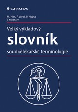 E-kniha Velký výkladový slovník soudnělékařské terminologie - Petr Hejna, Miroslav Hirt, František Vorel