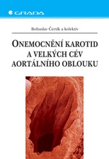 E-kniha Onemocnění karotid a velkých cév aortálního oblouku - Bohuslav Čertík