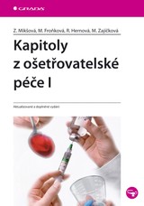 E-kniha Kapitoly z ošetřovatelské péče I - Marie Froňková, Renáta Hernová, Zdeňka Mikšová