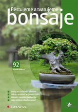 E-kniha Pěstujeme a tvarujeme bonsaje - Kamila Skálová