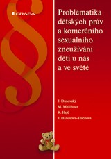 E-kniha Problematika dětských práv a komerčního sexuálního zneužívání dětí u nás a ve světě - Jiří Dunovský