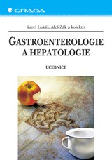 E-kniha Gastroenterologie a hepatologie - Aleš Žák, Karel Lukáš
