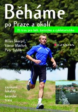 E-kniha Běháme po Praze a okolí - Miloš Škorpil, Petr Syblík, Viktor Machek