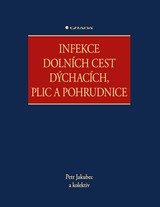 E-kniha Infekce dolních cest dýchacích, plic a pohrudnice - Petr Jakubec