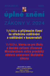 E-kniha Aktualizace V/1 / 2024 - Vyhláška o přijímacím řízení ke vzdělávání - Sbírka zákonů