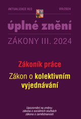 E-kniha Aktualizace III/3 / 2024 - Zákoník práce - Sbírka zákonů