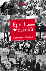 E-kniha Epocha nároků - Christopher Caldwell