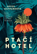 E-kniha Ptačí hotel - Joyce Maynardová