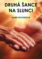 E-kniha Druhá šance Na slunci - Marie Vejvodová