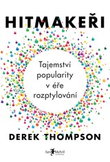 E-kniha Hitmakeři - Derek Thompson