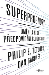 E-kniha Superprognózy - Philip E. Tetlock