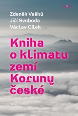 E-kniha Kniha o klimatu zemí Koruny české - Zdeněk Vašků, Václav Cílek, Jiří Svoboda