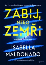 E-kniha Zabij, nebo zemři - Isabella Maldonado
