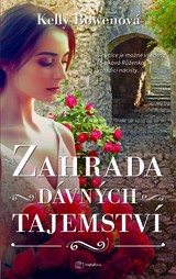 E-kniha Zahrada dávných tajemství - Kelly Bowenová