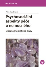 E-kniha Psychosociální aspekty péče o nemocného - Petra Mandincová