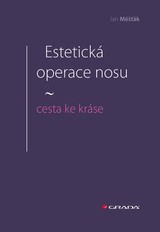 E-kniha Estetická operace nosu - cesta ke kráse - Jan Měšťák