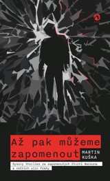 E-kniha Až pak můžeme zapomenout - Martin Kuška