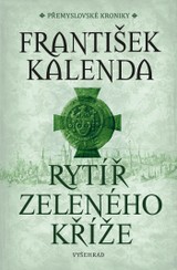 E-kniha Rytíř zeleného kříže - František Kalenda