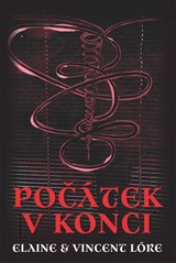E-kniha Počátek v konci - Elaine a Vincent Lóre