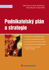 E-kniha Podnikatelský plán a strategie - Jitka Srpová, Ivana Svobodová, Pavel Skopal