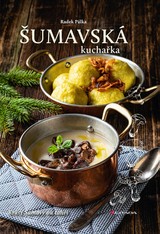 E-kniha Šumavská kuchařka - Radek Pálka