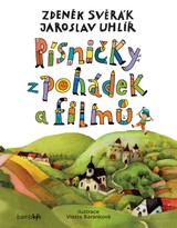 E-kniha Písničky z pohádek a filmů - Jaroslav Uhlíř, Zdeněk Svěrák, Vlasta Baránková