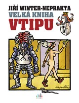 E-kniha Velká kniha vtipu - Jiří Winter-Neprakta - Jiří Winter-Neprakta