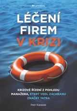 E-kniha Léčení firem v krizi - Petr Karásek