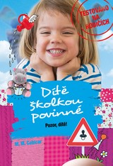 E-kniha Dítě školkou povinné - Pozor, dítě! - M. M. Cabicar