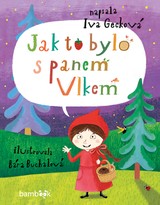 E-kniha Jak to bylo s panem Vlkem - Bára Buchalová, Iva Gecková