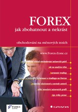 E-kniha FOREX - jak zbohatnout a nekrást - Forex-Zone