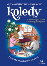 E-kniha Nejznámější české a moravské koledy - Kamila Skopová, Pavel Maťátko