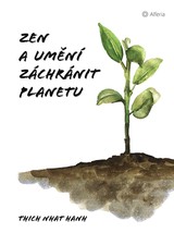 E-kniha Zen a umění zachránit planetu - Thich Nhat Hanh
