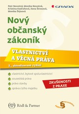 E-kniha Nový občanský zákoník - Vlastnictví a věcná práva - Monika Novotná, Petr Novotný, Kristina Kedroňová