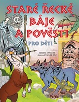 E-kniha Staré řecké báje a pověsti pro děti - Václav Ráž, Michal Vaněček