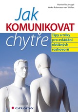 E-kniha Jak komunikovat chytře - Heike Rohmann-van Wüllen, Marion Recknagel