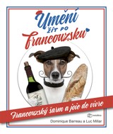 E-kniha Umění žít po francouzsku - Dominique Barreu, Luc Millar