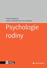 E-kniha Psychologie rodiny - Leona Jochmannová, Tereza Kimplová, Jan Svoboda