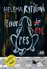 E-kniha Život byl pes - Helena Rytířová