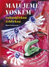 E-kniha Malujeme voskem - Marie Kielbusová