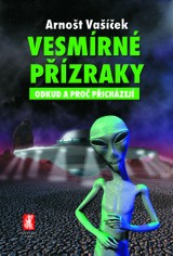 E-kniha Vesmírné přízraky - Arnošt Vašíček